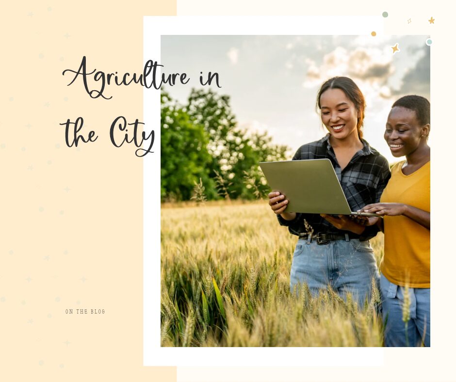 Agriculture in the City