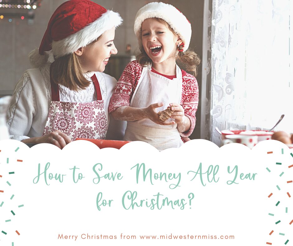 How to Save Money All Year for Christmas?