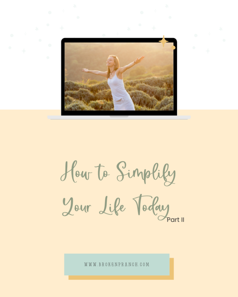 How to Simplify Your Life Today {Part 2}